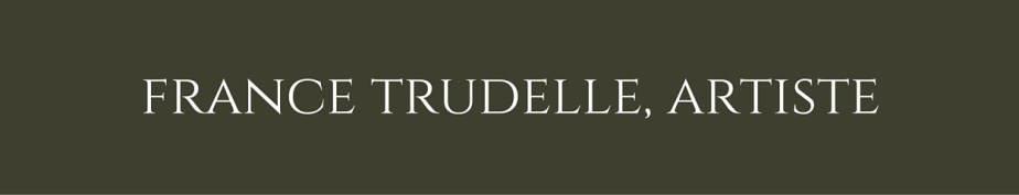 France Trudelle, Artiste
